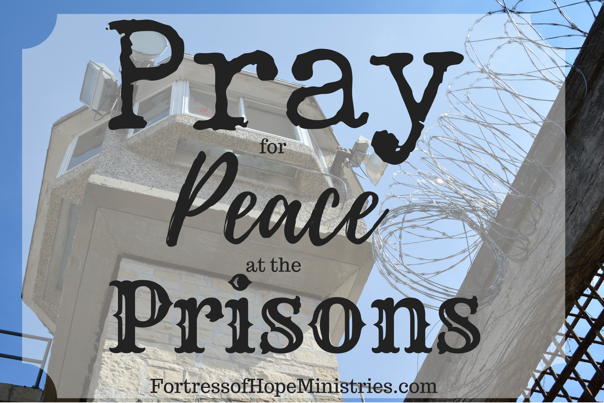 Pray For Peace Fortress Of Hope Ministries